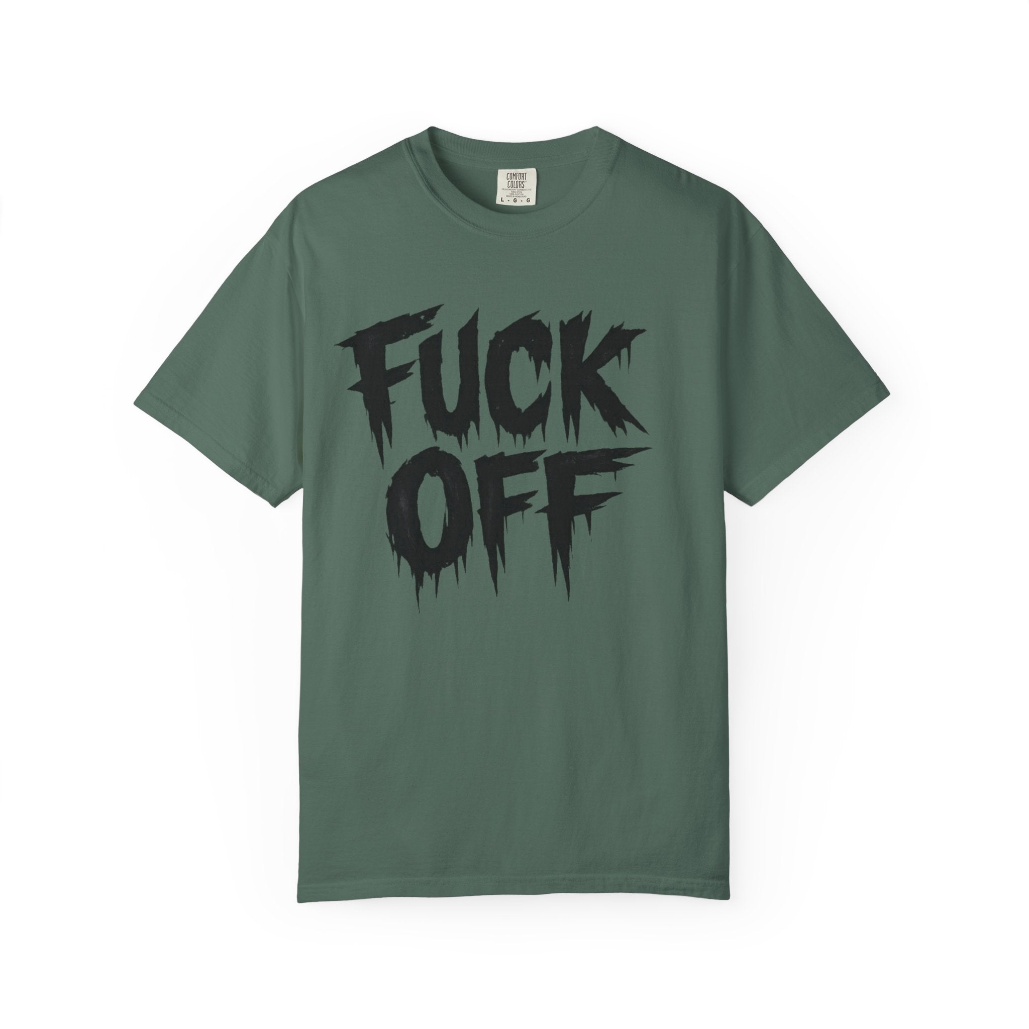F*ck Off Graphic Tee — Bold Drip Lettering Statement T-Shirt