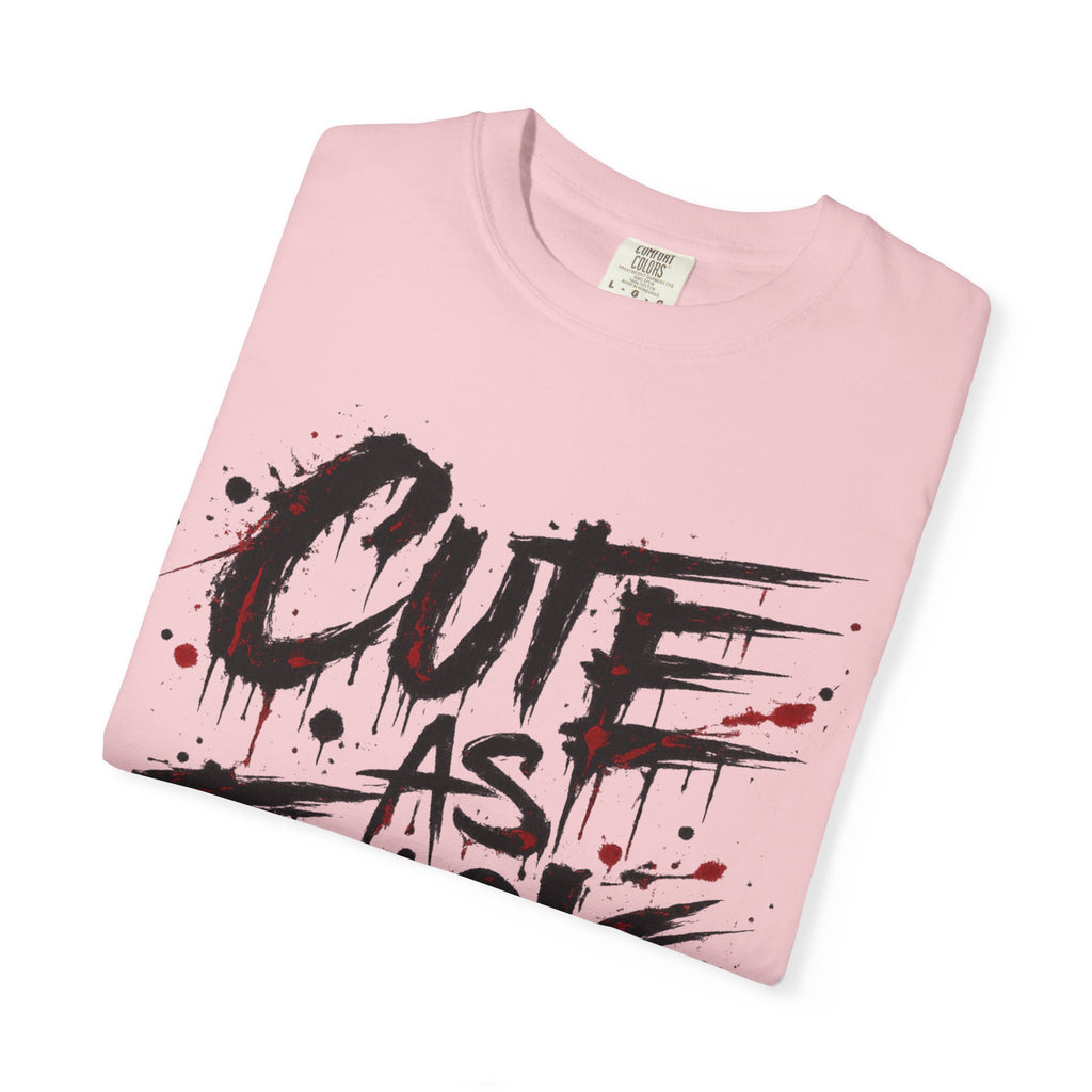 Cute as F*** Graphic T-Shirt — Edgy Drip Script Tee