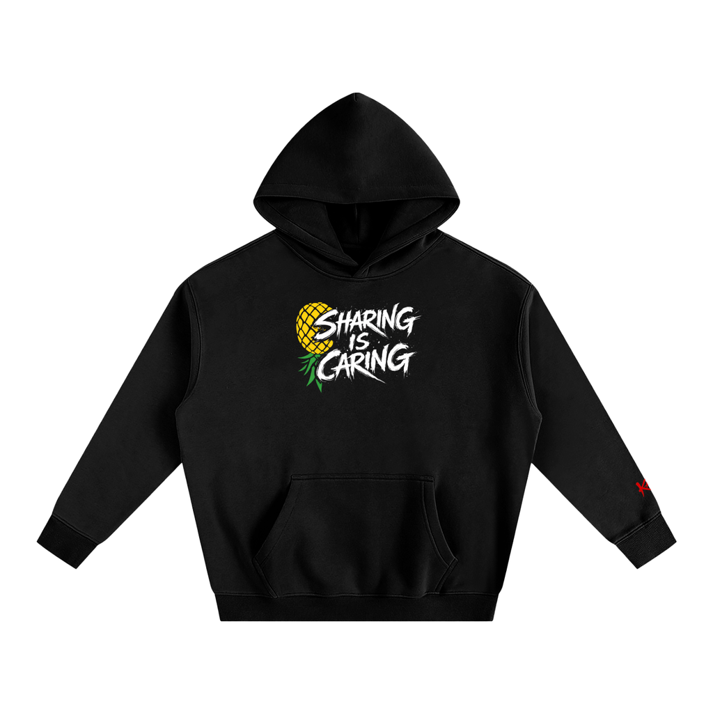 SHARING IS CARING HOODIE
